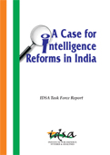 A Case for Intelligence Reforms in India