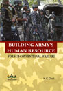 Building Army’s Human Resource for Sub-conventional Warfare